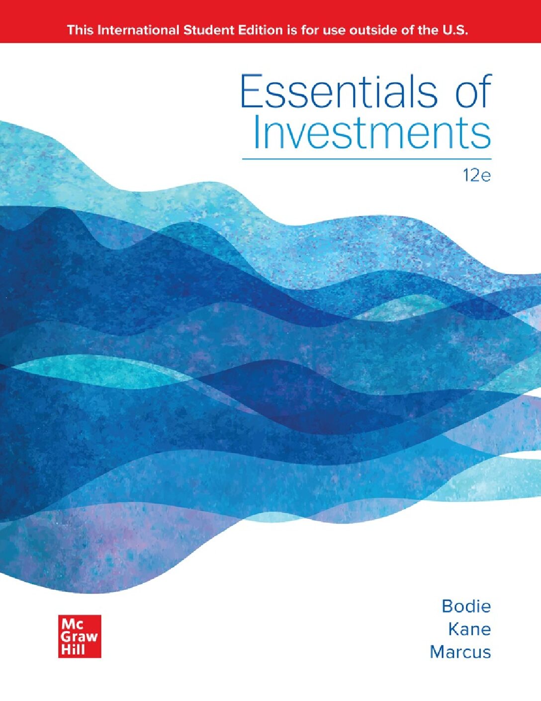 Essentials of Investments 12e(twelve edition) by Bodie, Kane, and Marcus